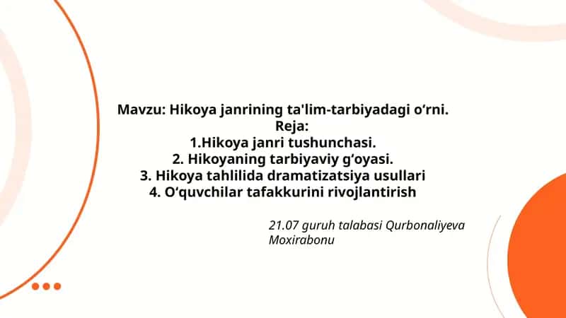 Mavzu: Hikoya janrining ta'lim-tarbiyadagi oʻrni.