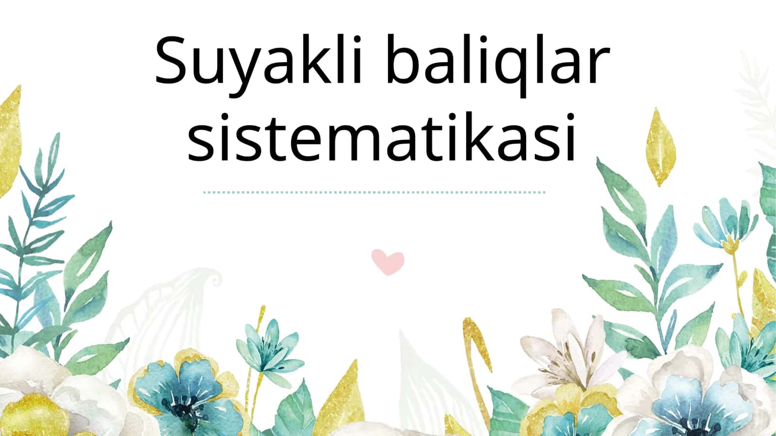 Suyakli baliqlar sistematikasi