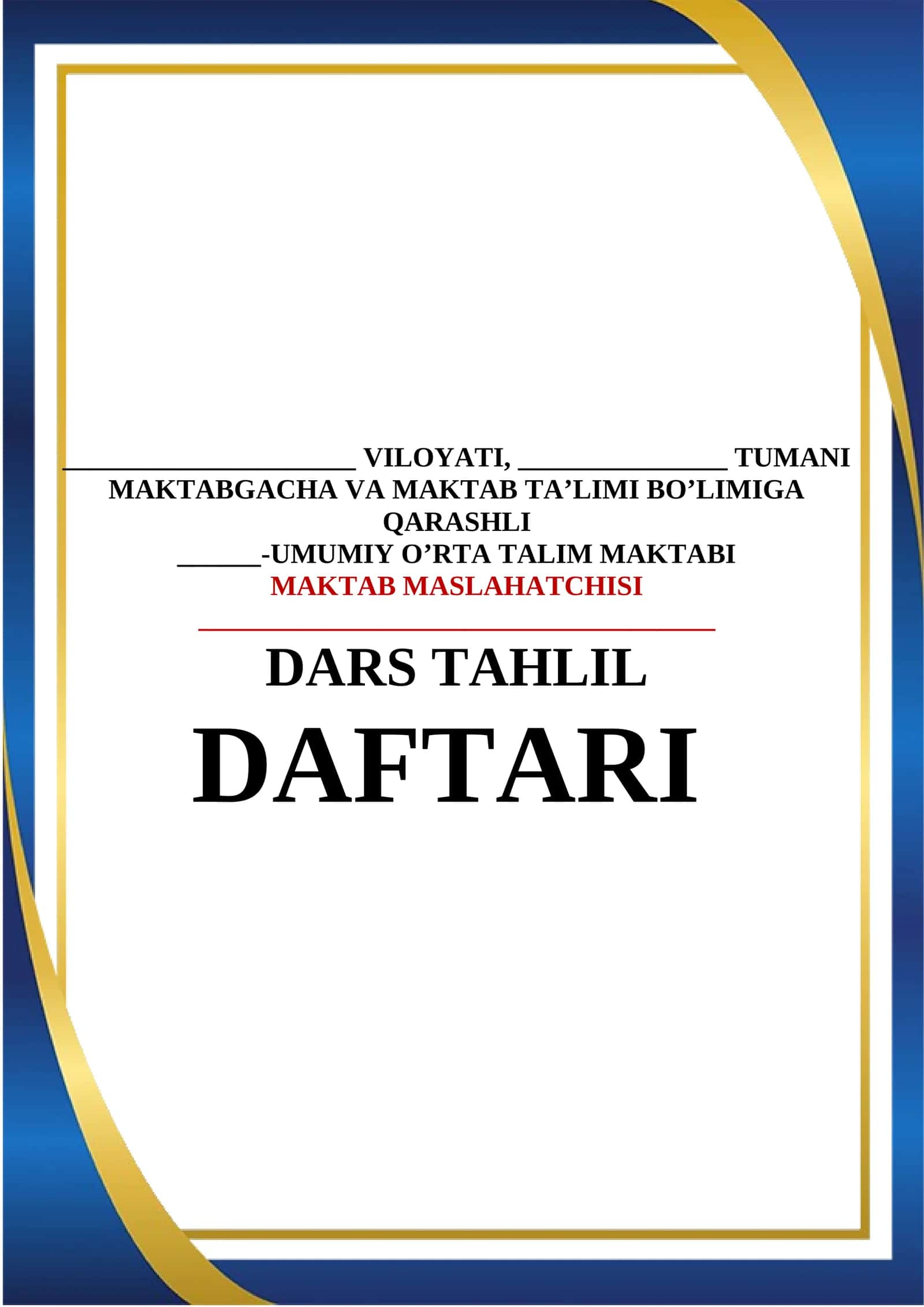 MAKTAB MASLAXATCHISI DARS TAHLILI DAFTARI