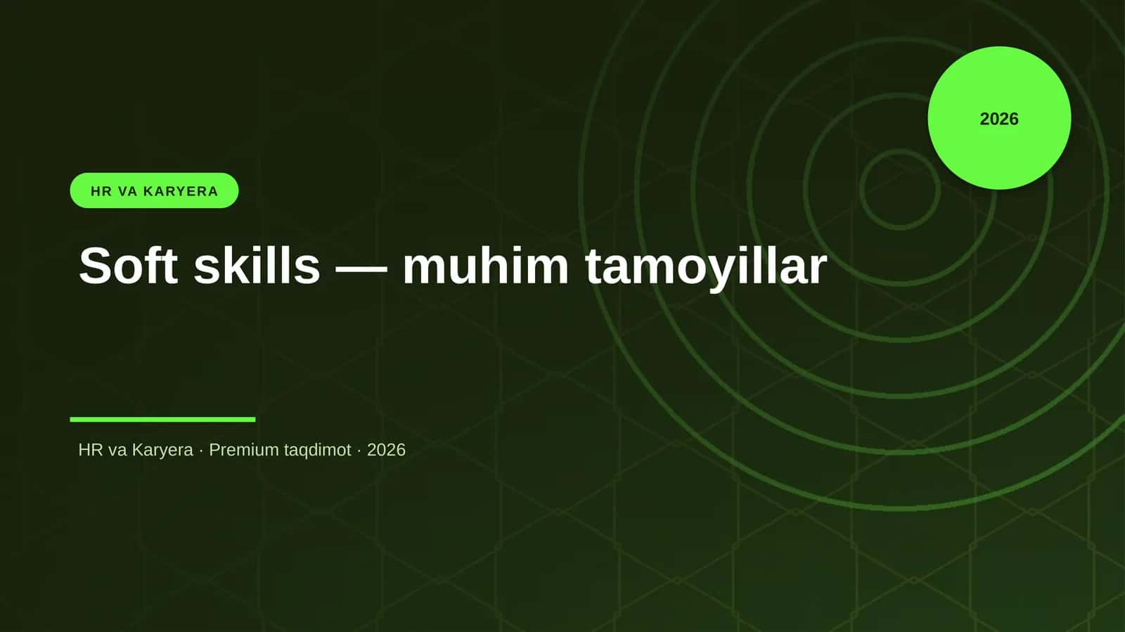 Soft skills — muhim tamoyillar