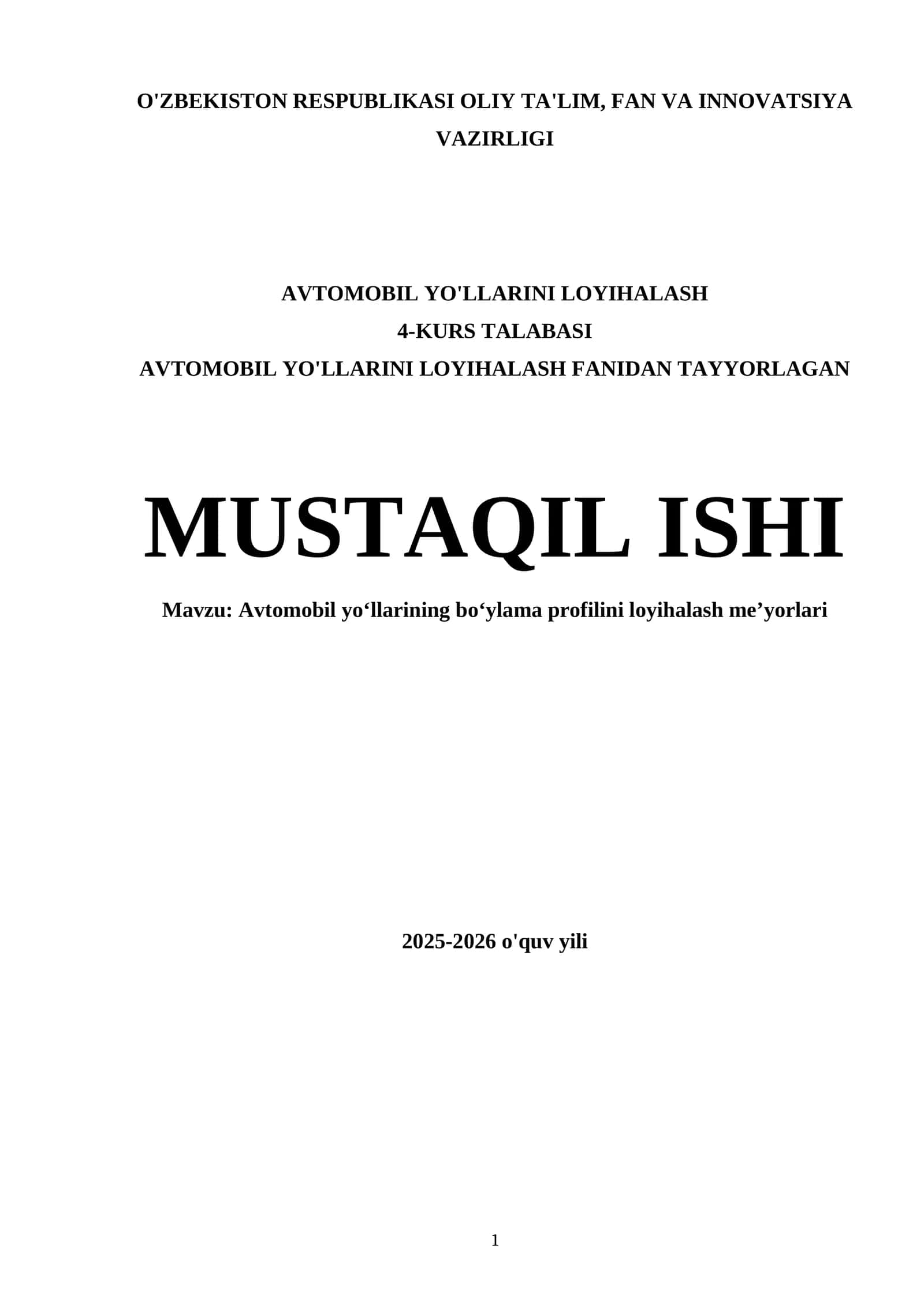 Avtomobil yo‘llarining bo‘ylama profilini loyihalash me’yorlari