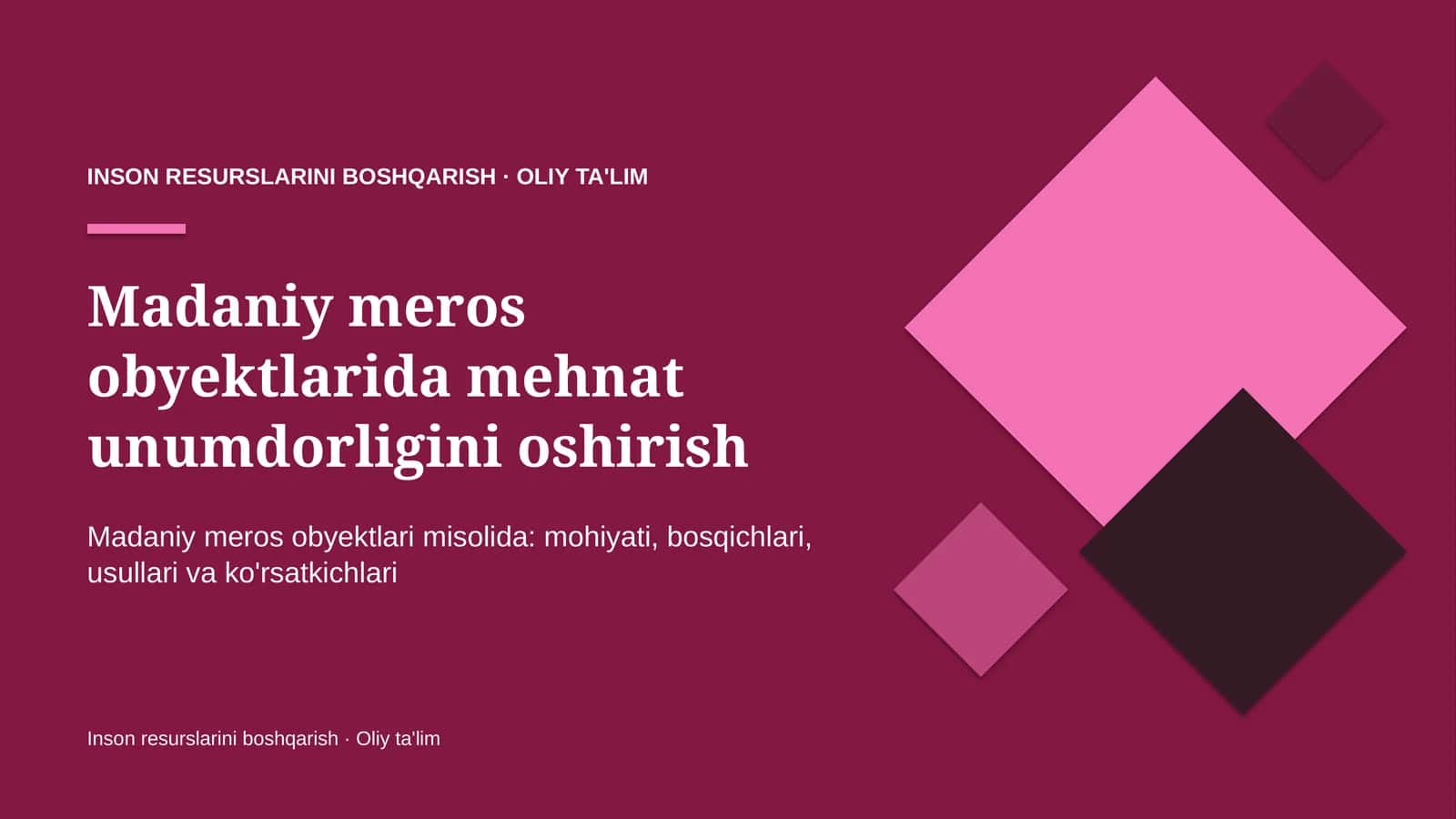 Madaniy meros obyektlarida mehnat unumdorligini oshirish