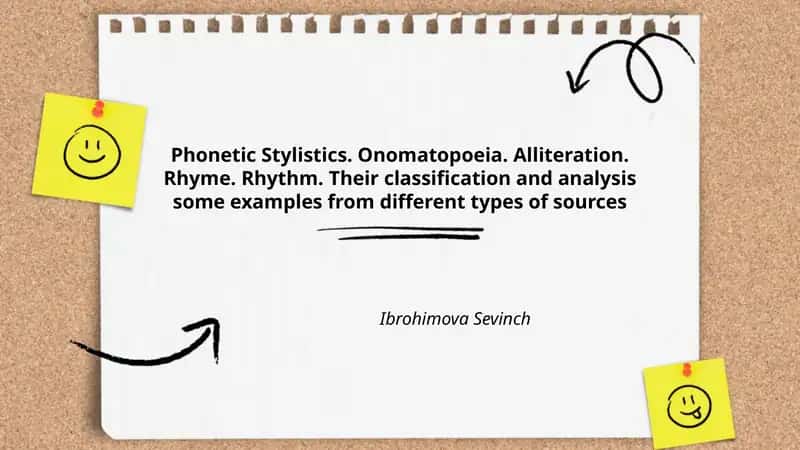 Phonetic Stylistics. Onomatopoeia. Alliteration. Rhyme. Rhythm