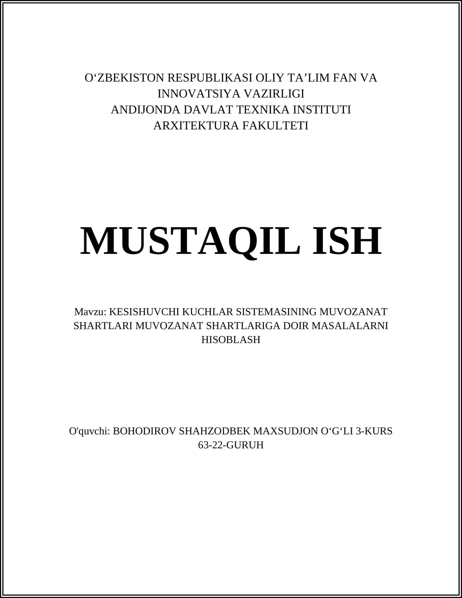 KESISHUVCHI KUCHLAR SISTEMASINING MUVOZANAT SHARTLARI MUVOZANAT SHARTLARIGA DOIR MASALALARNI HISOBLASH