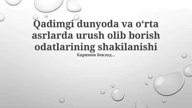 Qadimgi dunyoda va oʻrta asrlarda urush olib borish odatlarining shakilanishi
