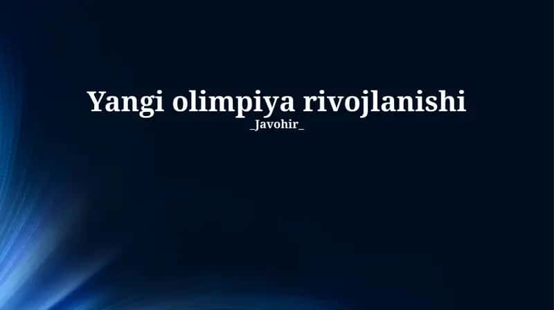 Yangi olimpiya rivojlanishi