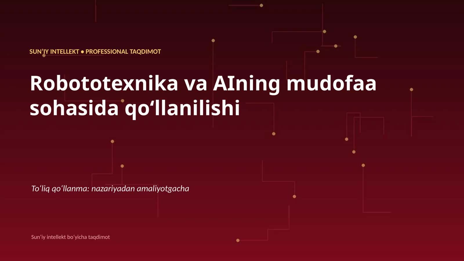 SUNʼIY INTELLEKT • PROFESSIONAL TAQDIMOT