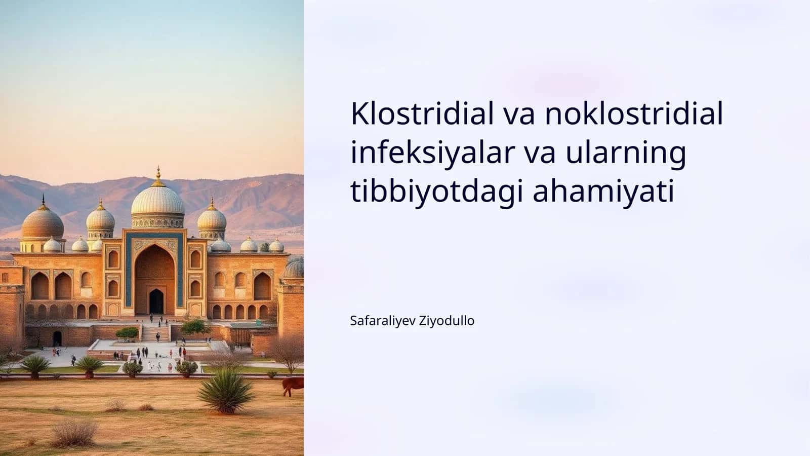 Klostridial va noklostridial infeksiyalar va ularning tibbiyotdagi ahamiyati