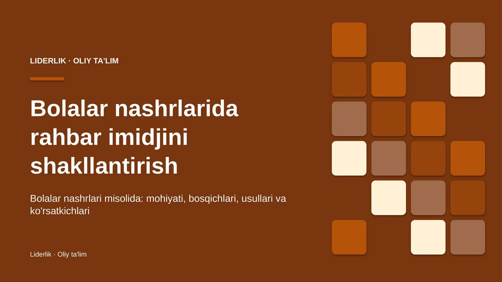 Rahbar imidjini shakllantirish: mohiyati