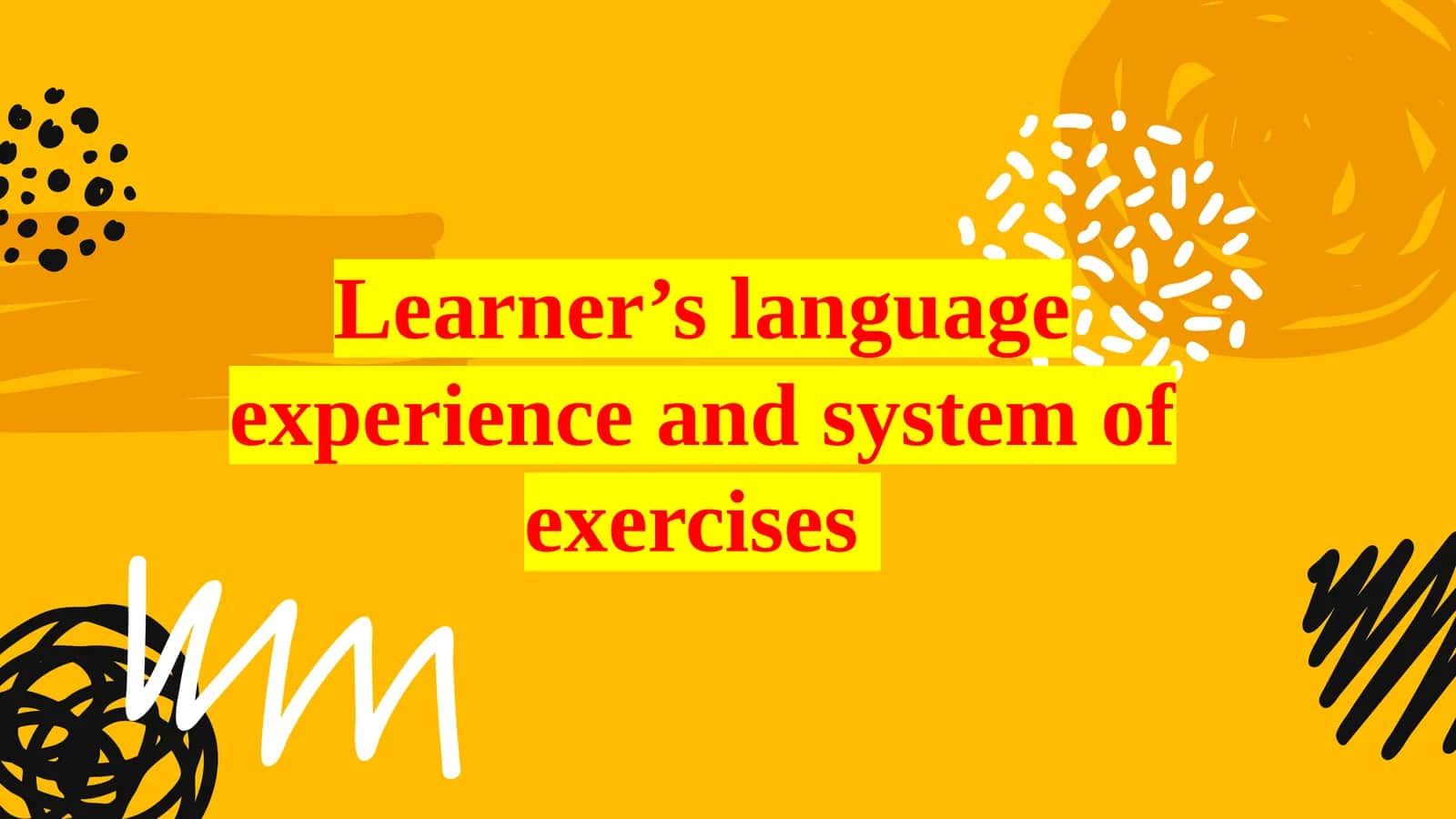 System of exercises in Language Teaching