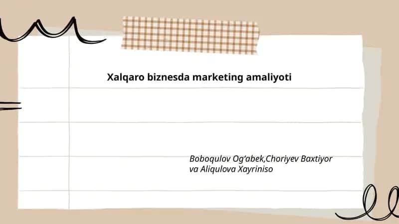 Xalqaro biznesda marketing amaliyoti