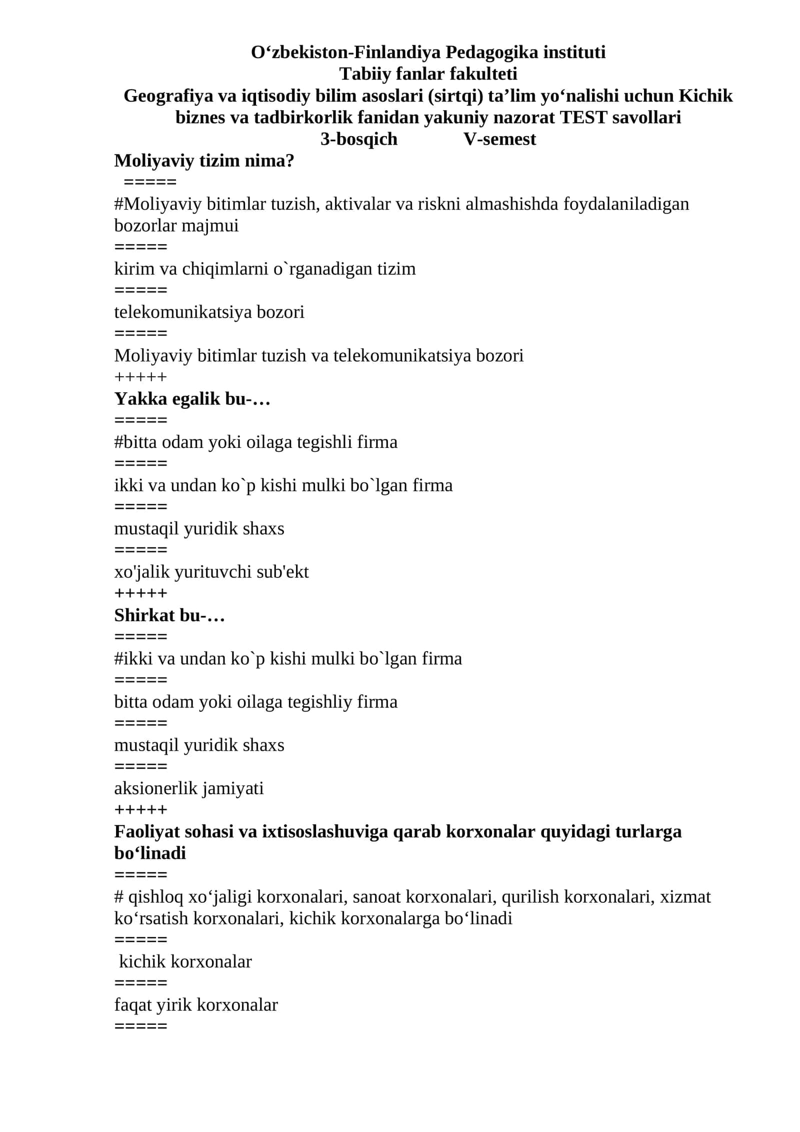 Kichik biznes va tadbirkorlik fanidan yakuniy nazorat TEST savollari