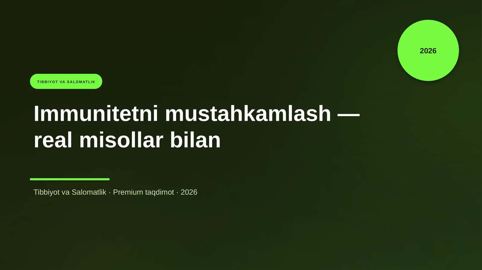 Immunitetni mustahkamlash — real misollar bilan