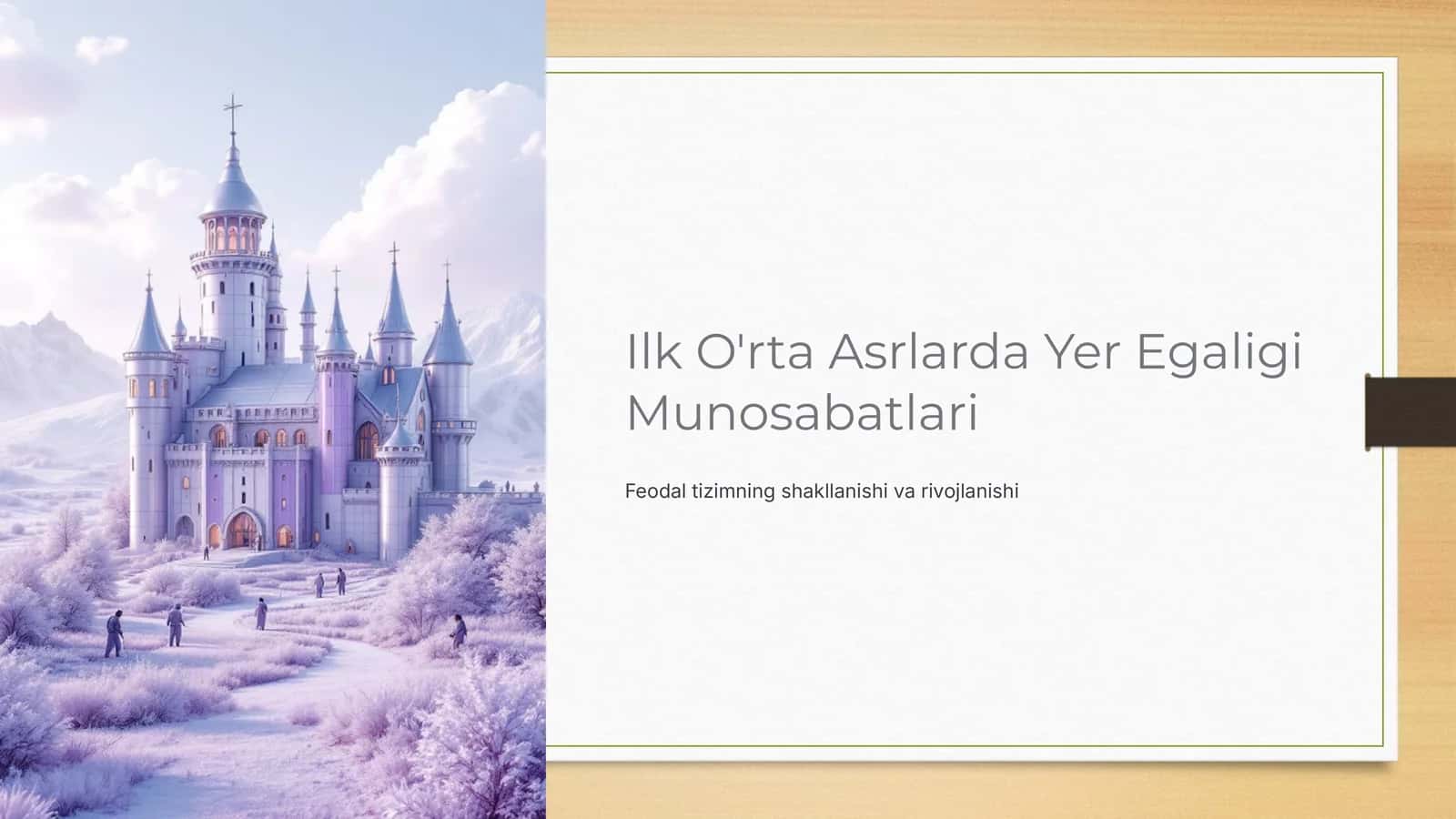 ILK O’RTA ASRLARDA YER EGALIGI MUNOSABATLARI
