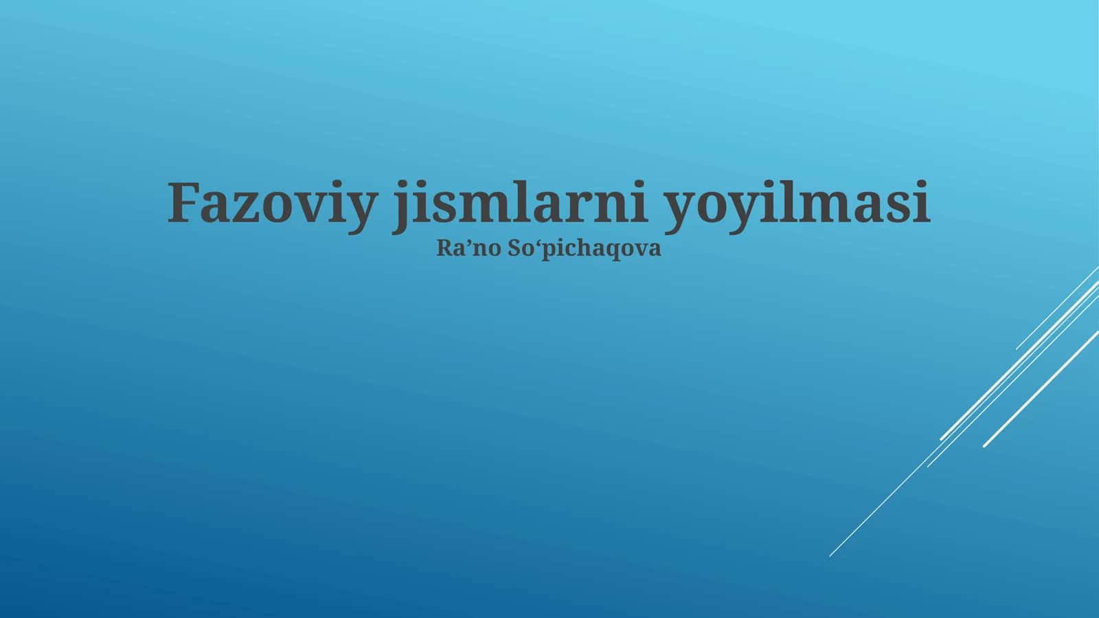 Fazoviy jismlarni yoyilmasi