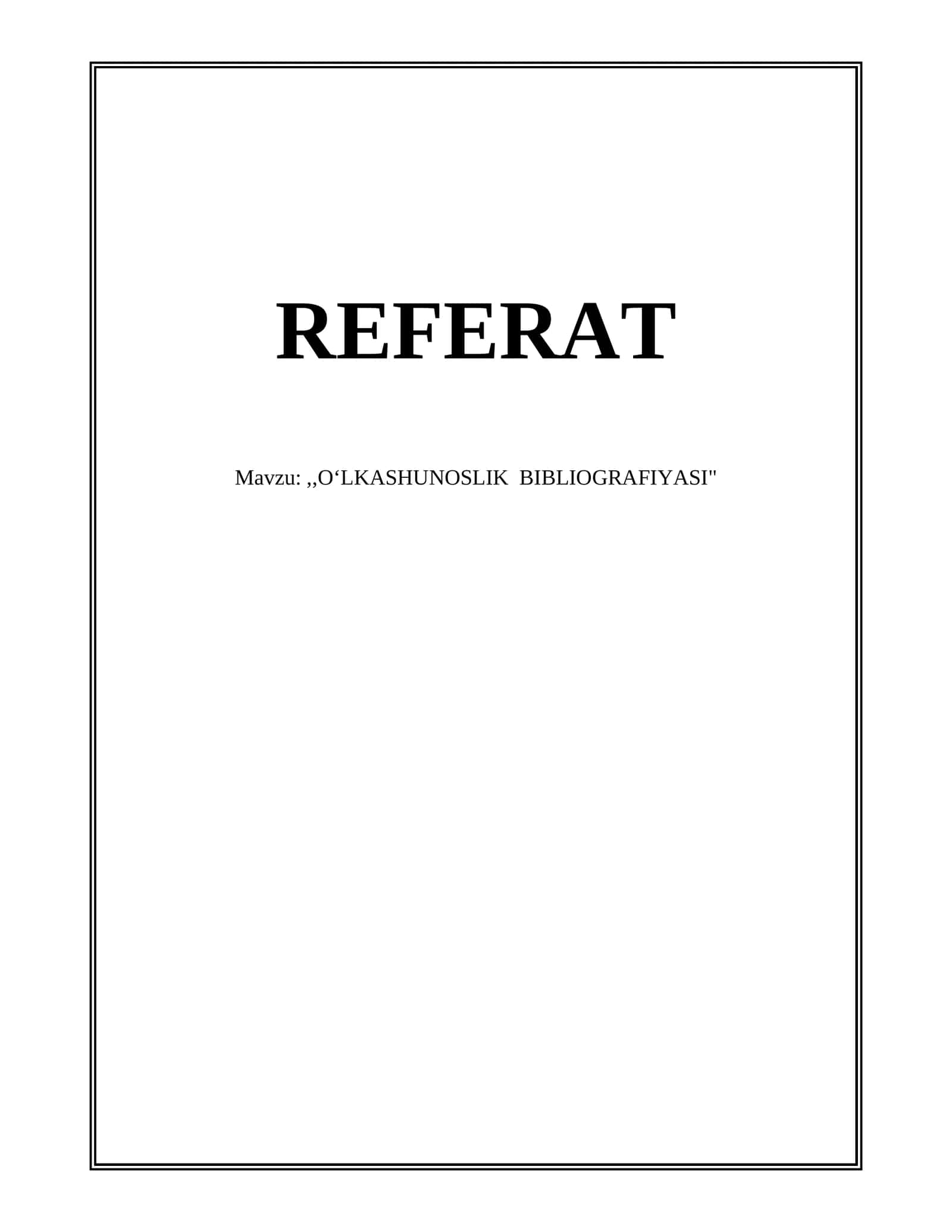 O`LKASHUNOSLIK BIBLIOGRAFIYASI