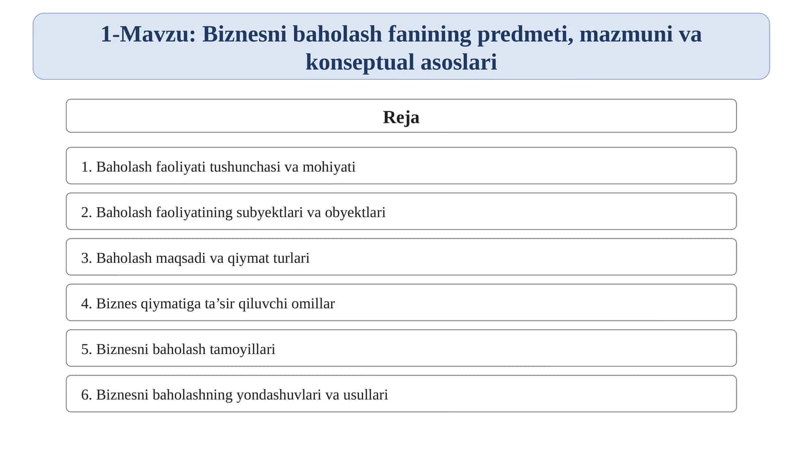 Biznesni baholash fanining predmeti, mazmuni va konseptual asoslari