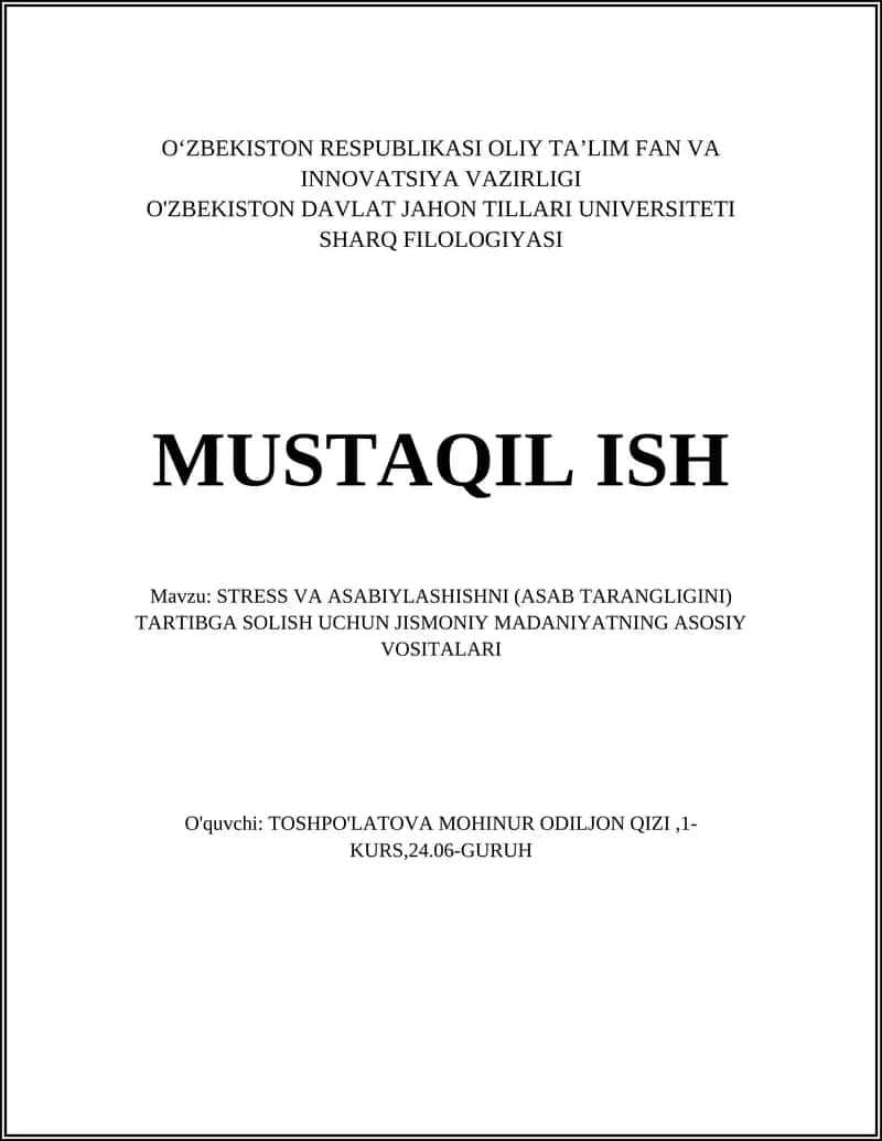 STRESS VA ASABIYLASHISHNI (ASAB TARANGLIGINI) TARTIBGA SOLISH UCHUN JISMONIY MADANIYATNING ASOSIY VOSITALARI