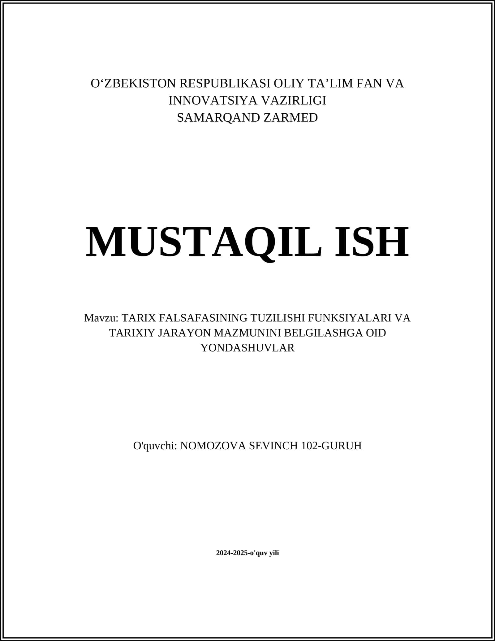 TARIX FALSAFASINING TUZILISHI FUNKSIYALARI VA TARIXIY JARAYON MAZMUNINI BELGILASHGA OID YONDASHUVLAR