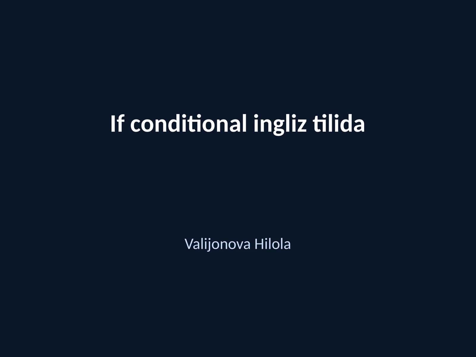 If conditional ingliz tilida