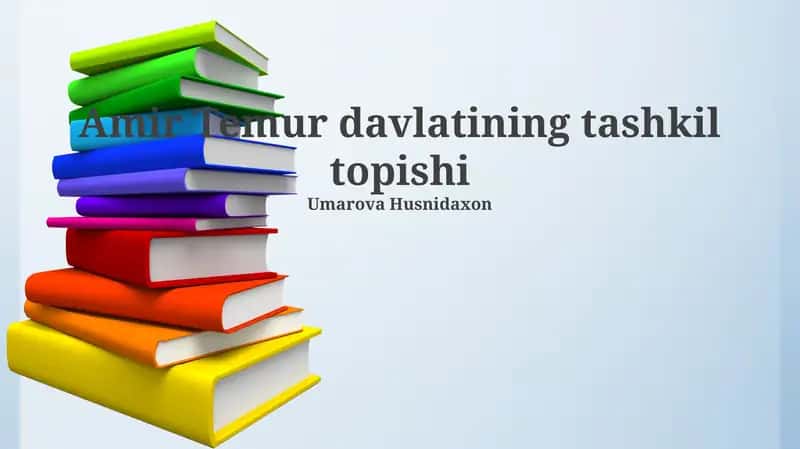 Amir Temur davlatining tashkil topishi