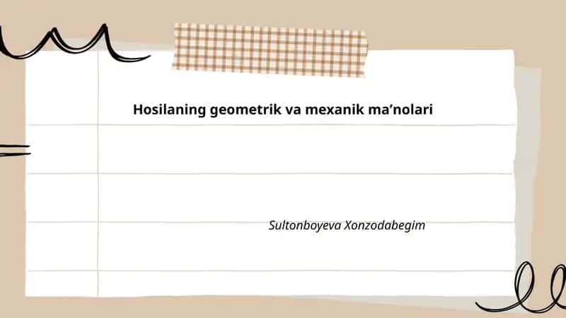 Hosilaning geometrik va mexanik maʼnolari