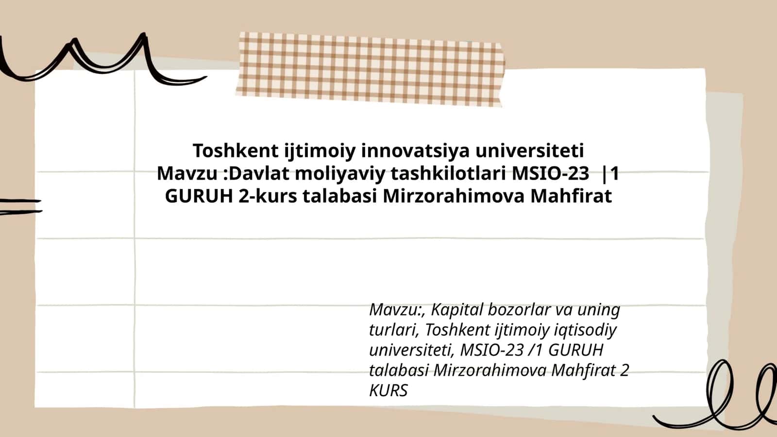 Davlat moliyaviy tashkilotlari MSIO-23 |1 GURUH 2-kurs talabasi Mirzorahimova Mahfirat