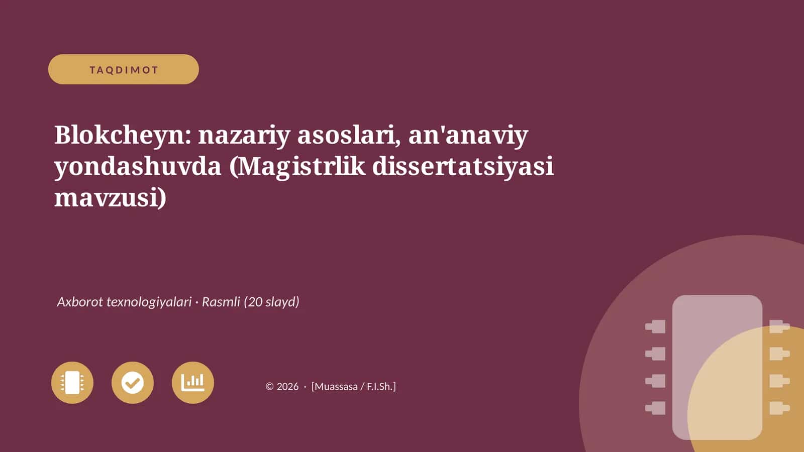 Blokcheyn: nazariy asoslari, an'anaviy yondashuvda (Magistrlik dissertatsiyasi mavzusi)