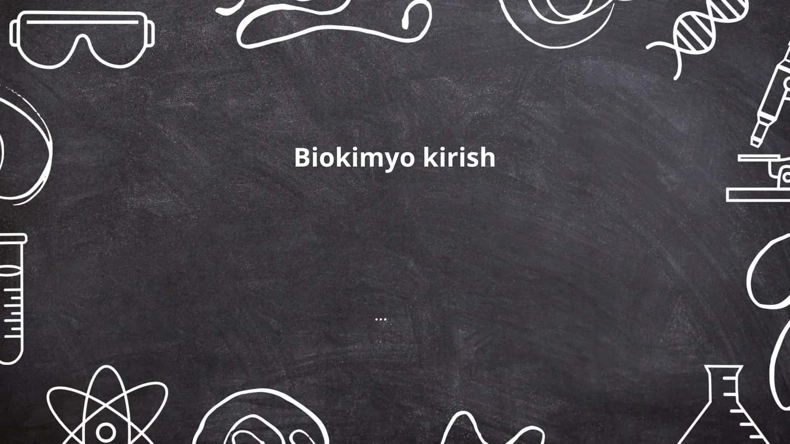 Biokimyo kirish