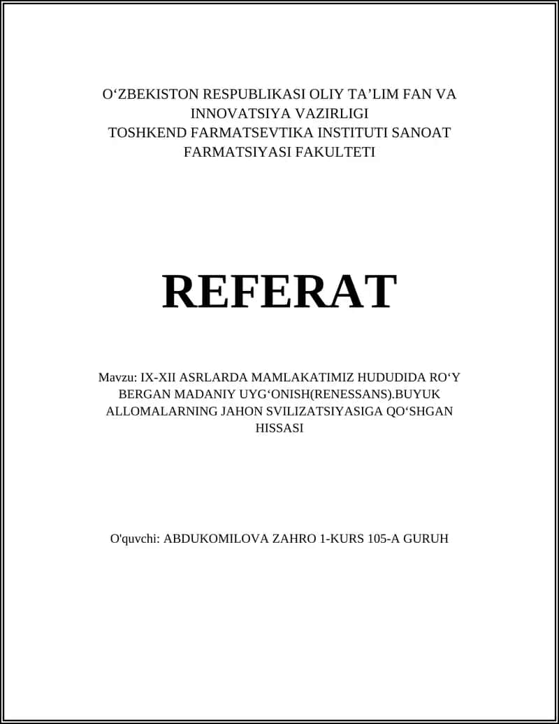IX-XII ASRLARDA MAMLAKATIMIZ HUDUDIDA RO‘Y BERGAN MADANIY UYG‘ONISH(RENESSANS)
