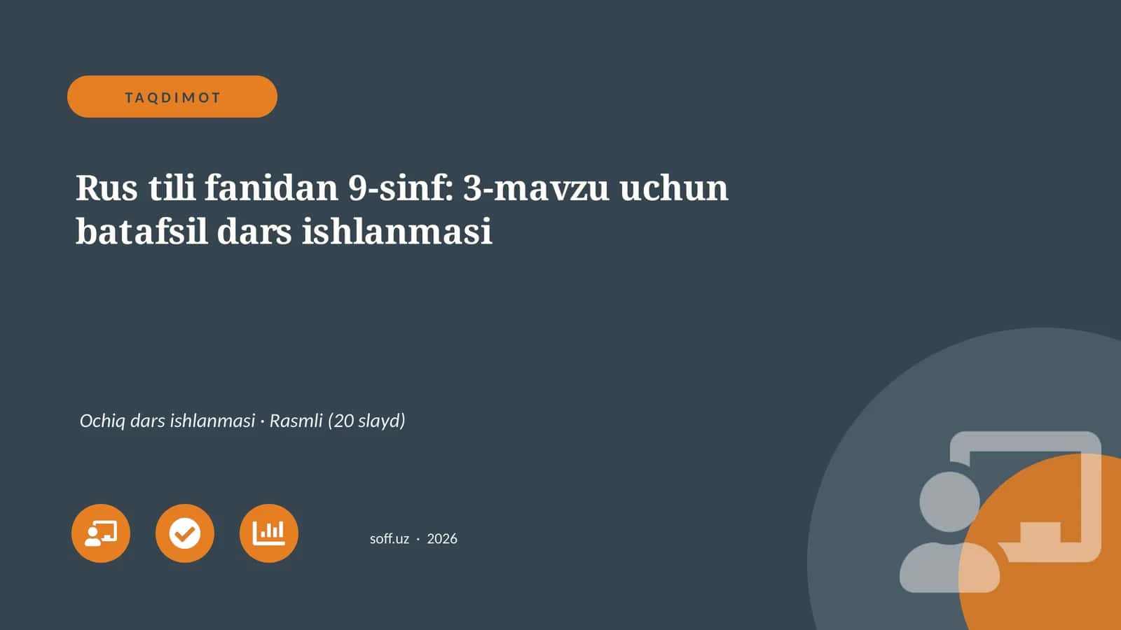Rus tili fanidan 9-sinf: 3-mavzu uchun batafsil dars ishlanmasi