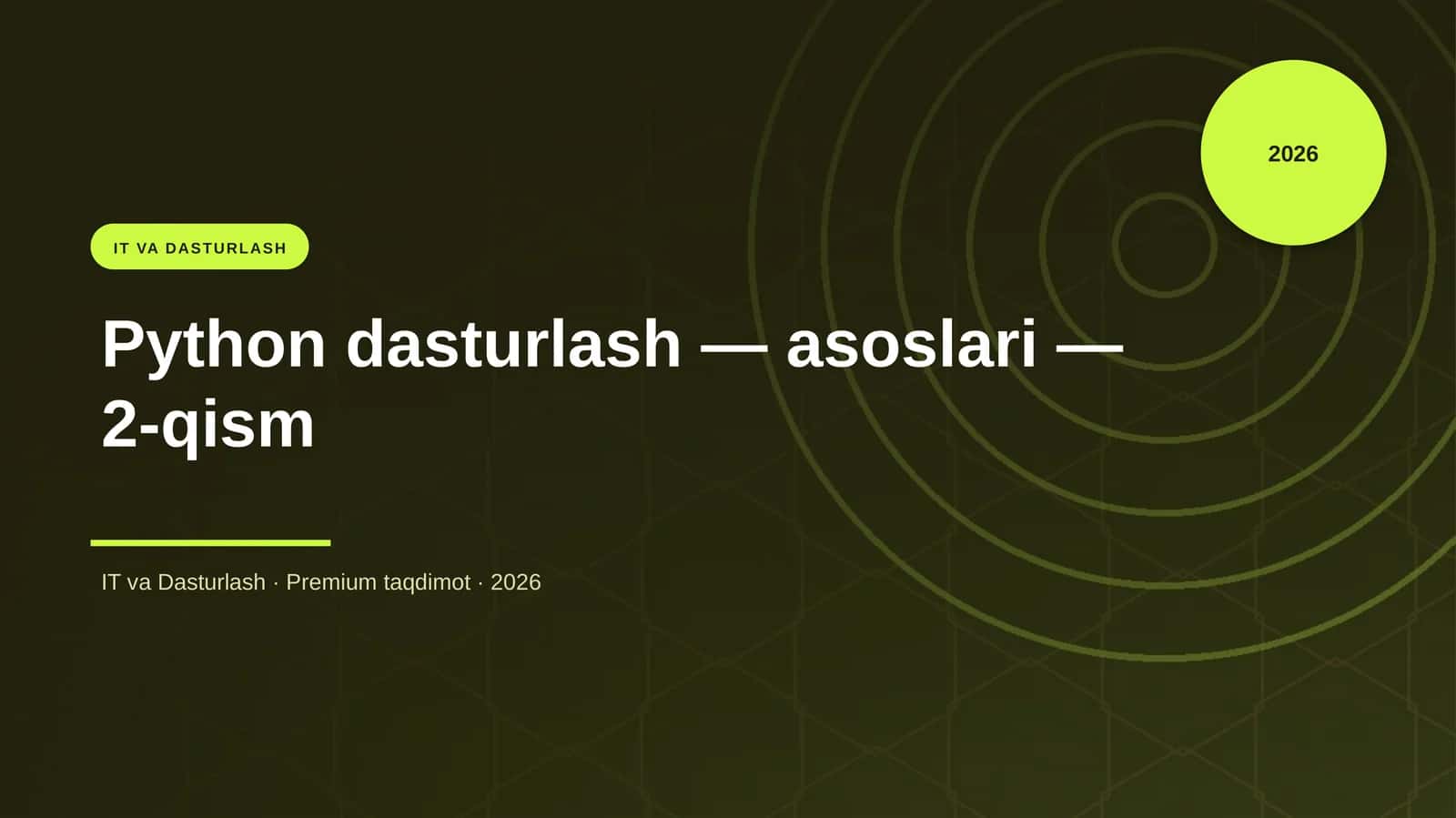Python dasturlash — asoslari — 2-qism