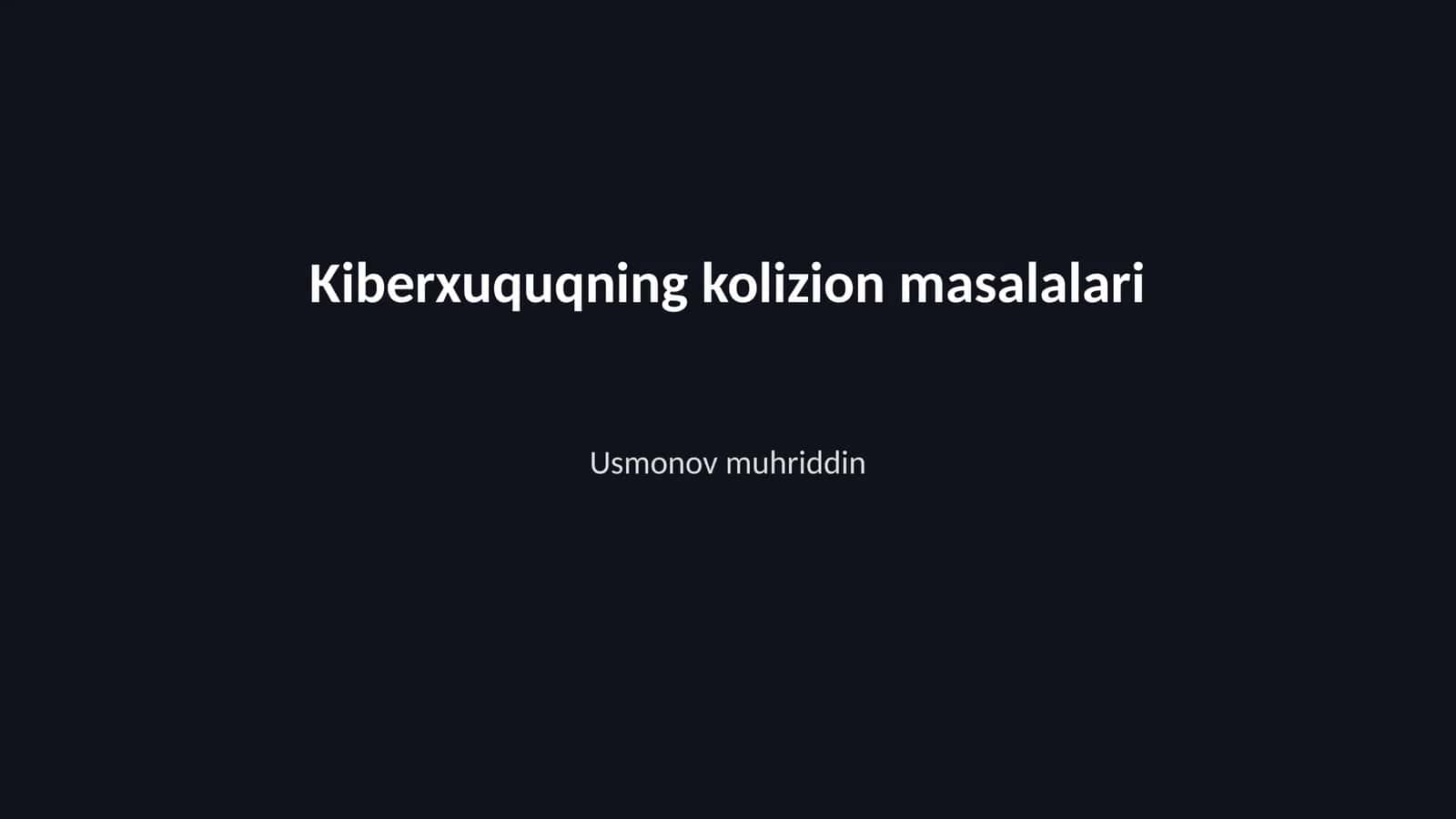 Kiberxuquqning kolizion masalalari