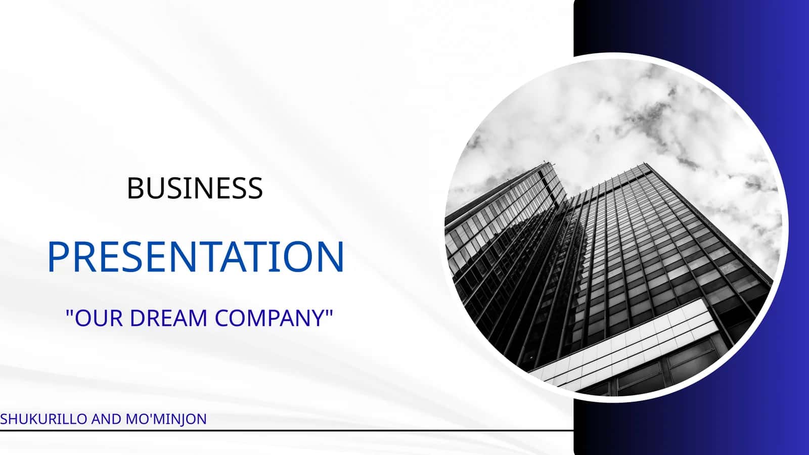 OUR DREAM COMPANY