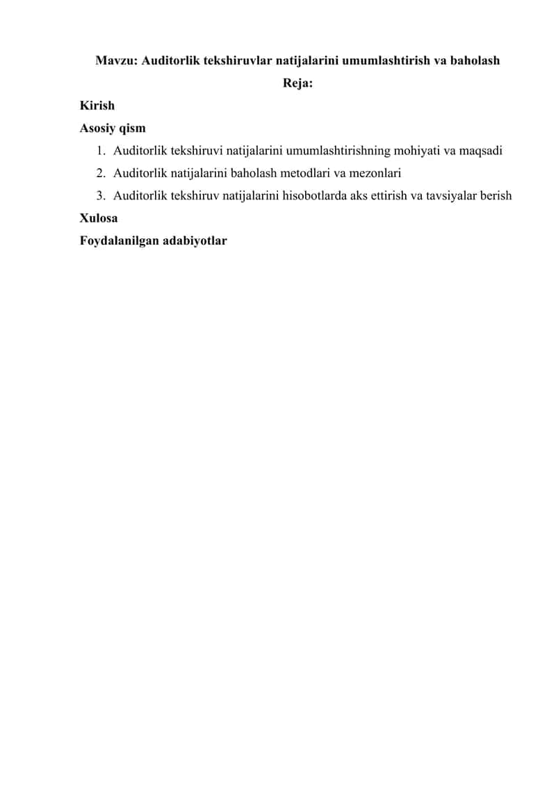 Auditorlik tekshiruvlar natijalarini umumlashtirish va baholash