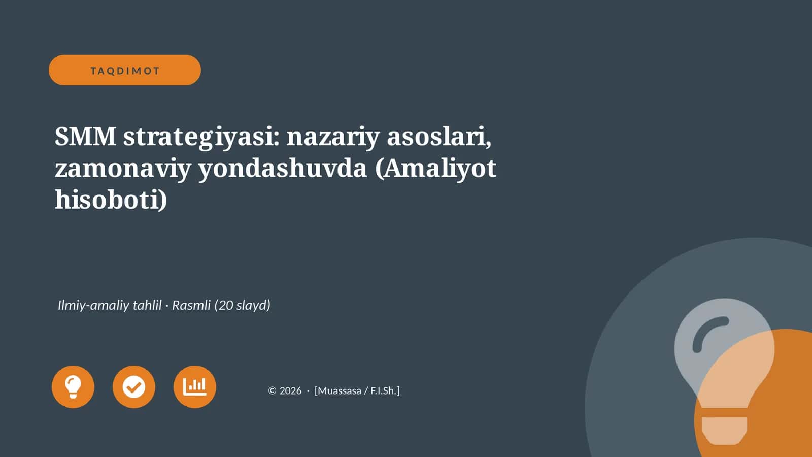 SMM strategiyasi: nazariy asoslari, zamonaviy yondashuvda (Amaliyot hisoboti)