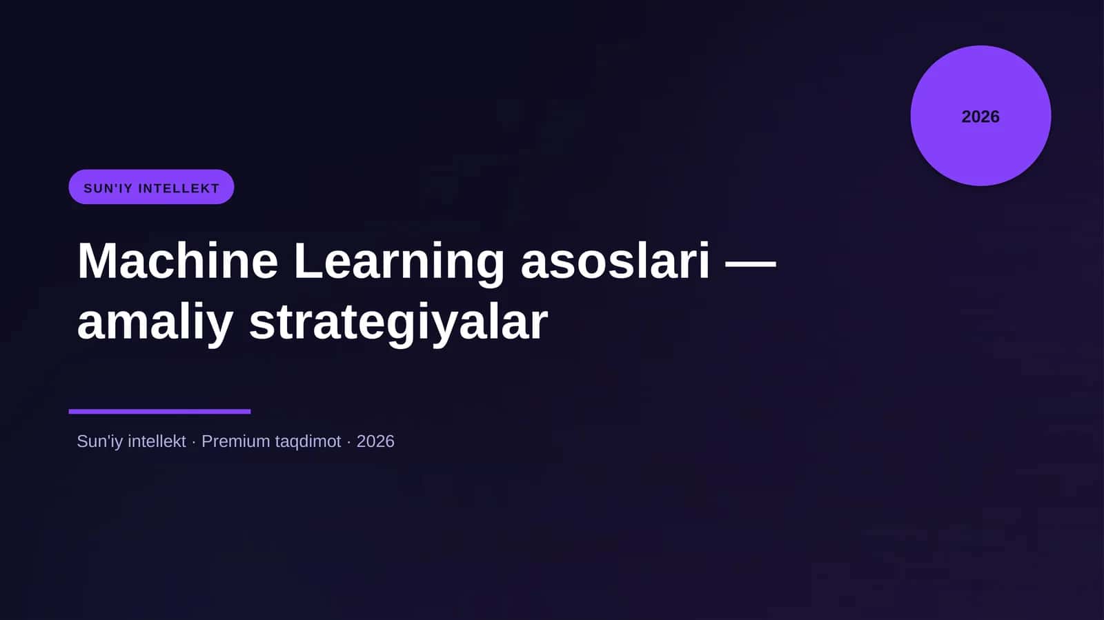 Machine Learning asoslari — amaliy strategiyalar