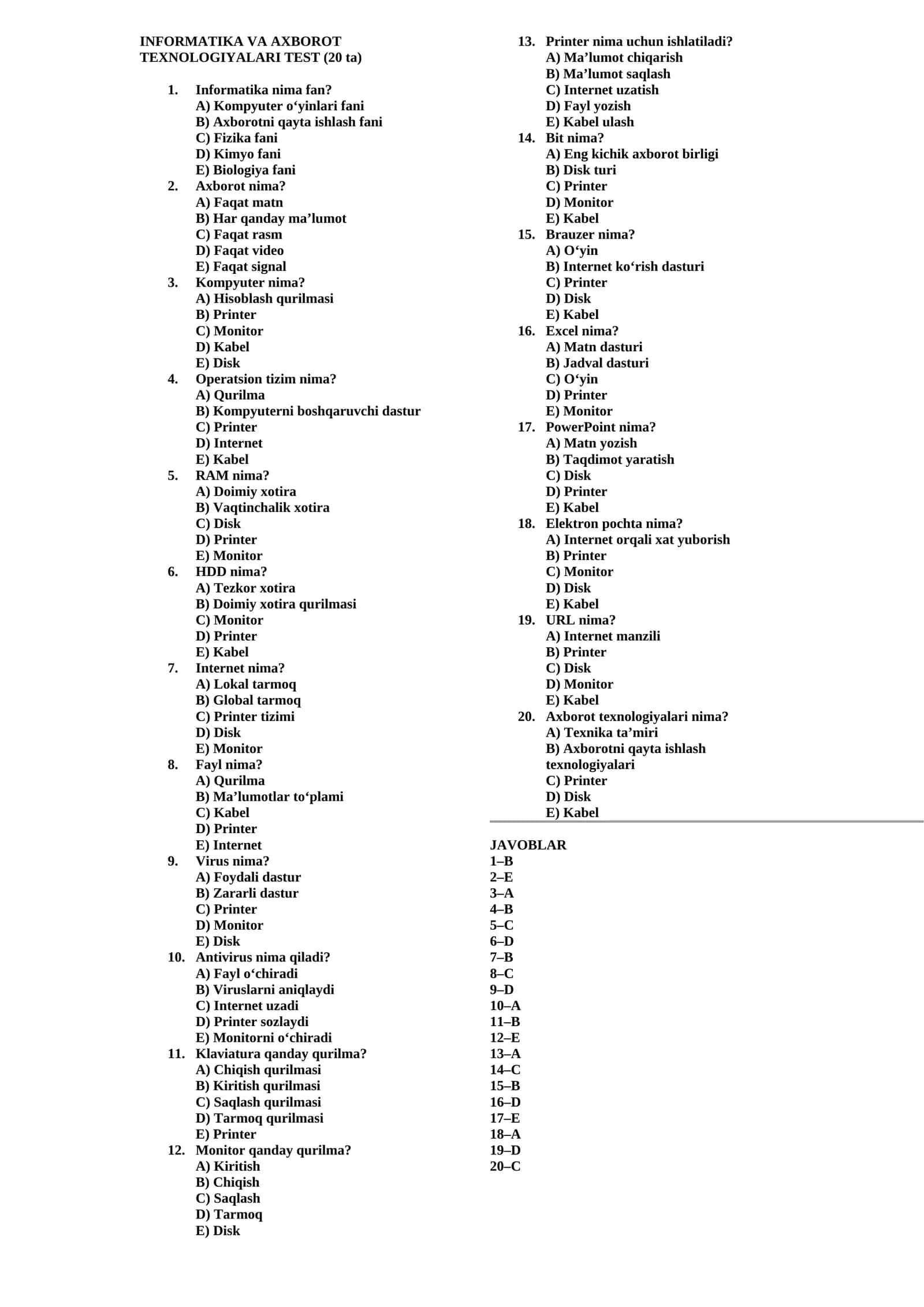INFORMATIKA VA AXBOROT TEXNOLOGIYALARI TEST (20 ta)