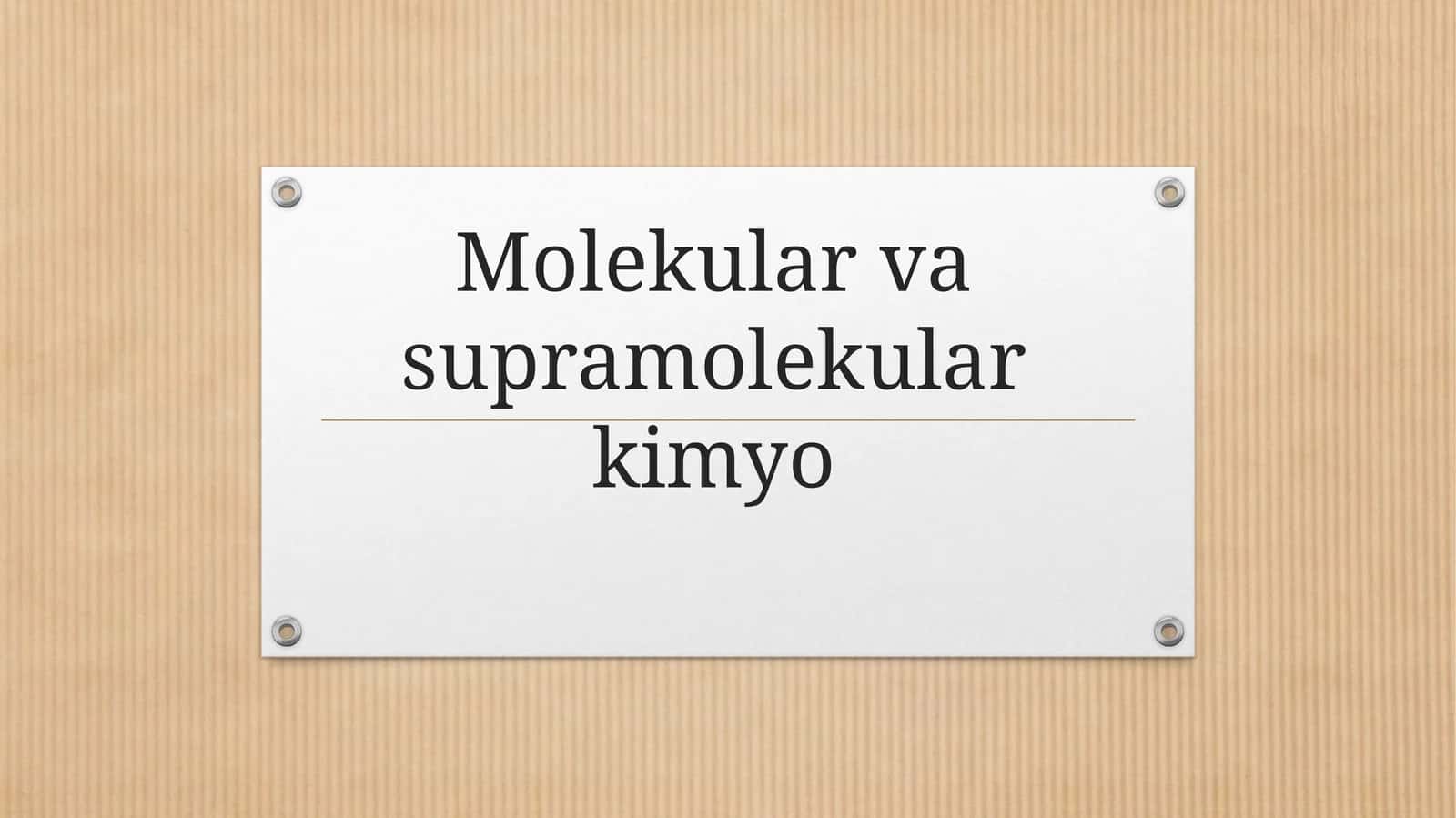 Supramolekulyar Kimyo