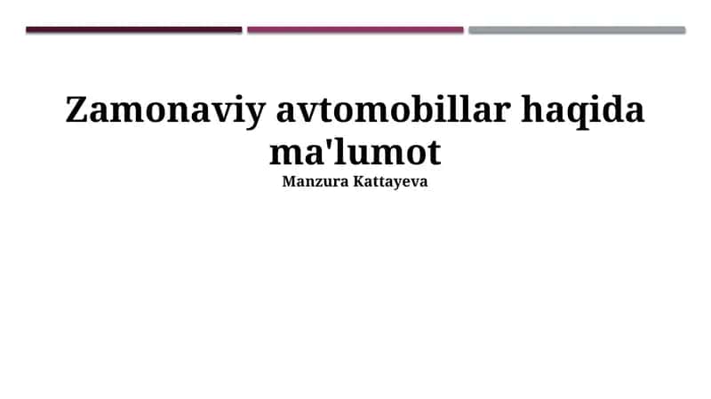 Zamonaviy avtomobillar haqida ma'lumot