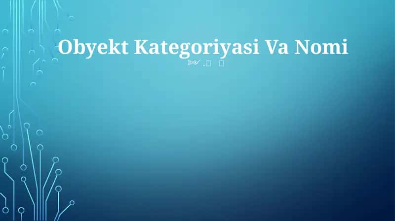 Ob'ektlar va Elementlar