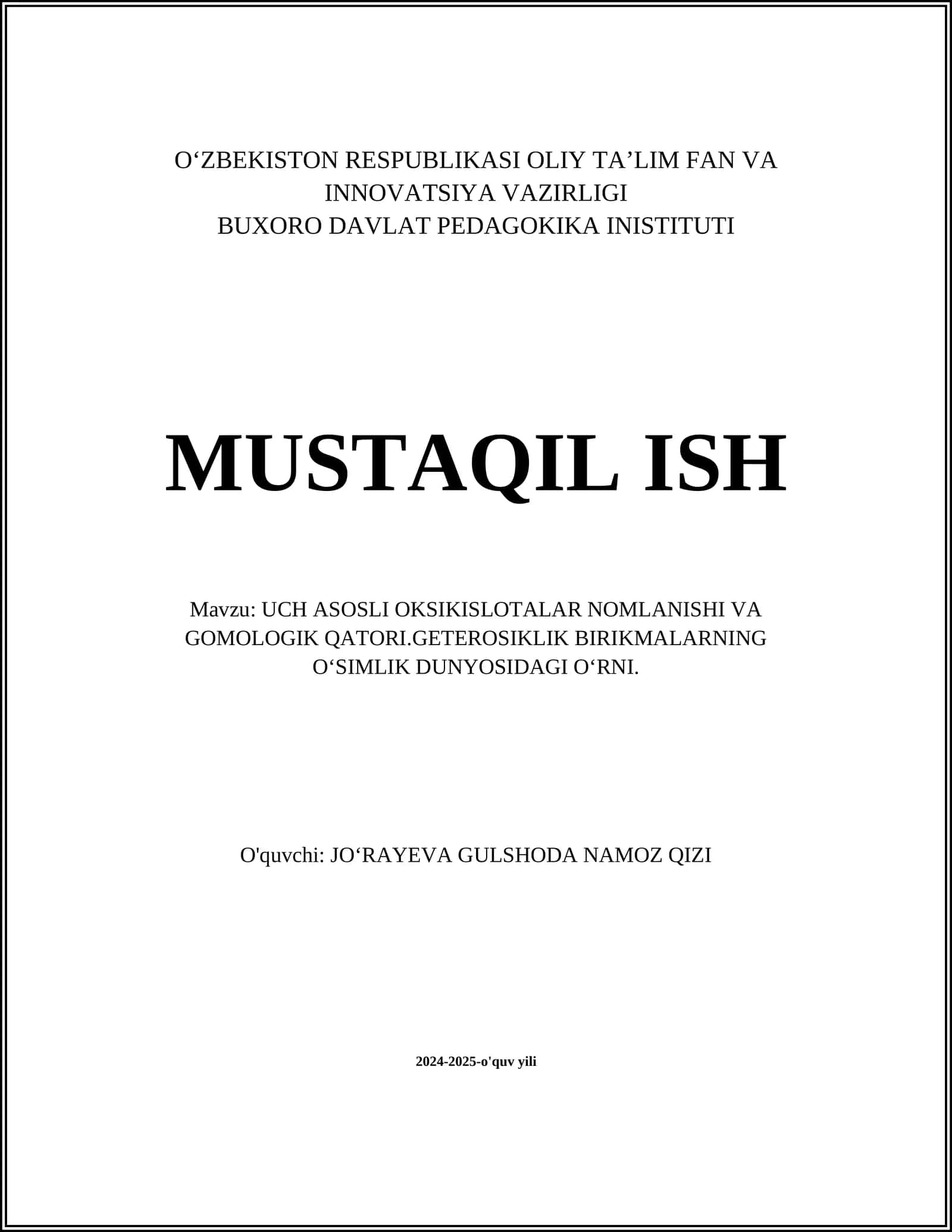 UCH ASOSLI OKSIKISLOTALAR NOMLANISHI VA GOMOLOGIK QATORI.GETEROSIKLIK BIRIKMALARNING