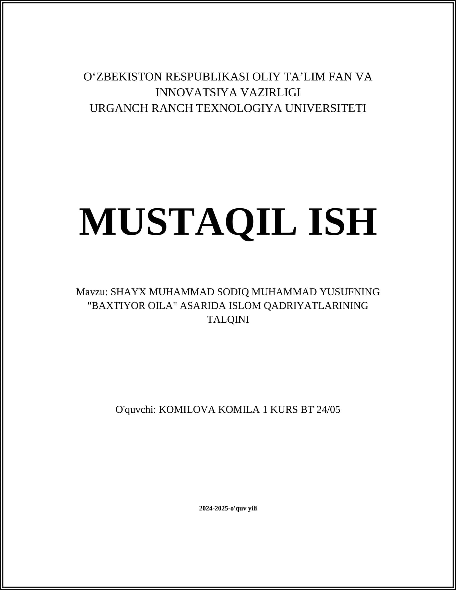 SHAYX MUHAMMAD SODIQ MUHAMMAD YUSUFNING "BAXTIYOR OILA" ASARIDA ISLOM QADRIYATLARINING TALQINI