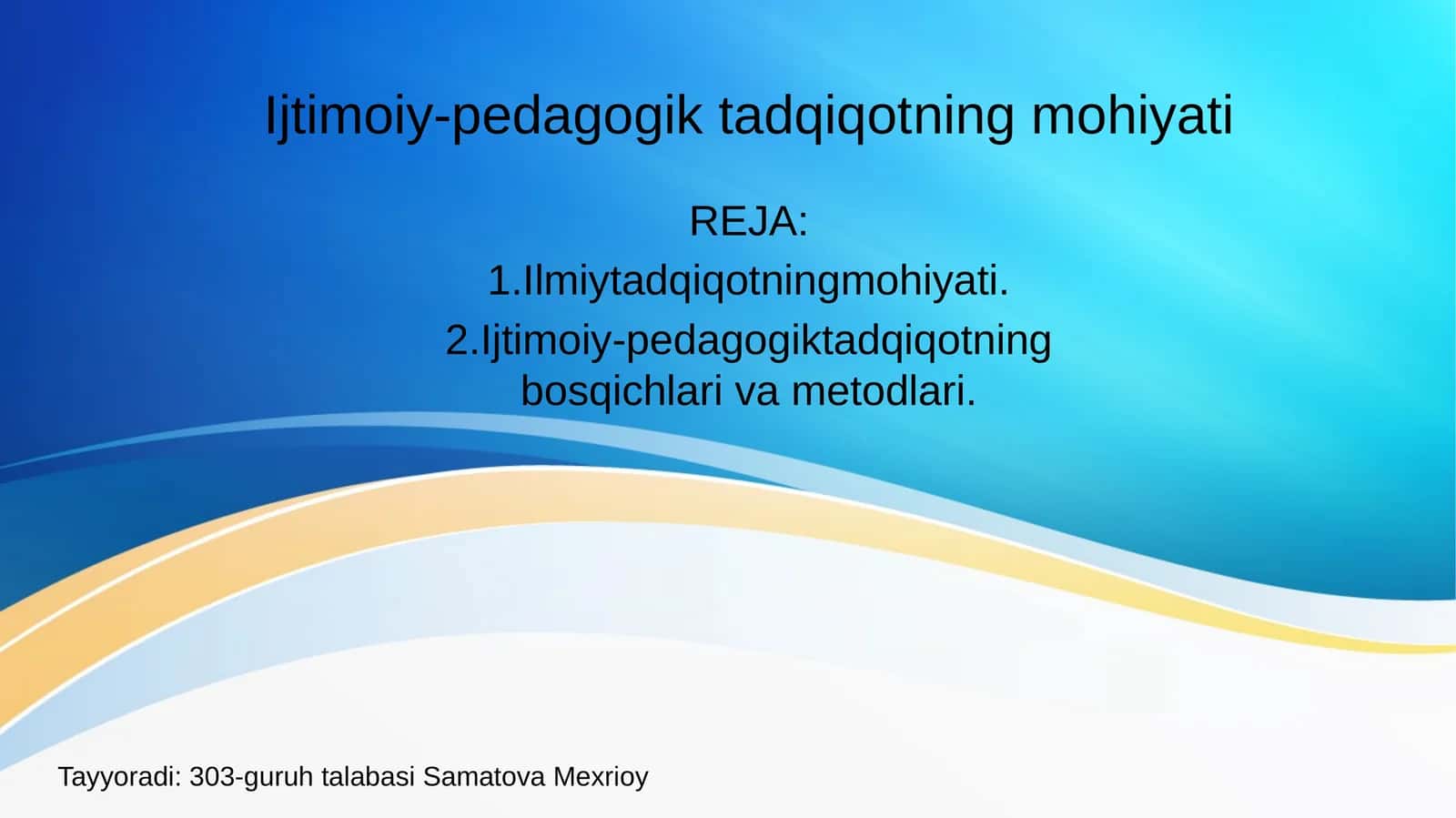 Ijtimoiy-pedagogik tadqiqotning mohiyati