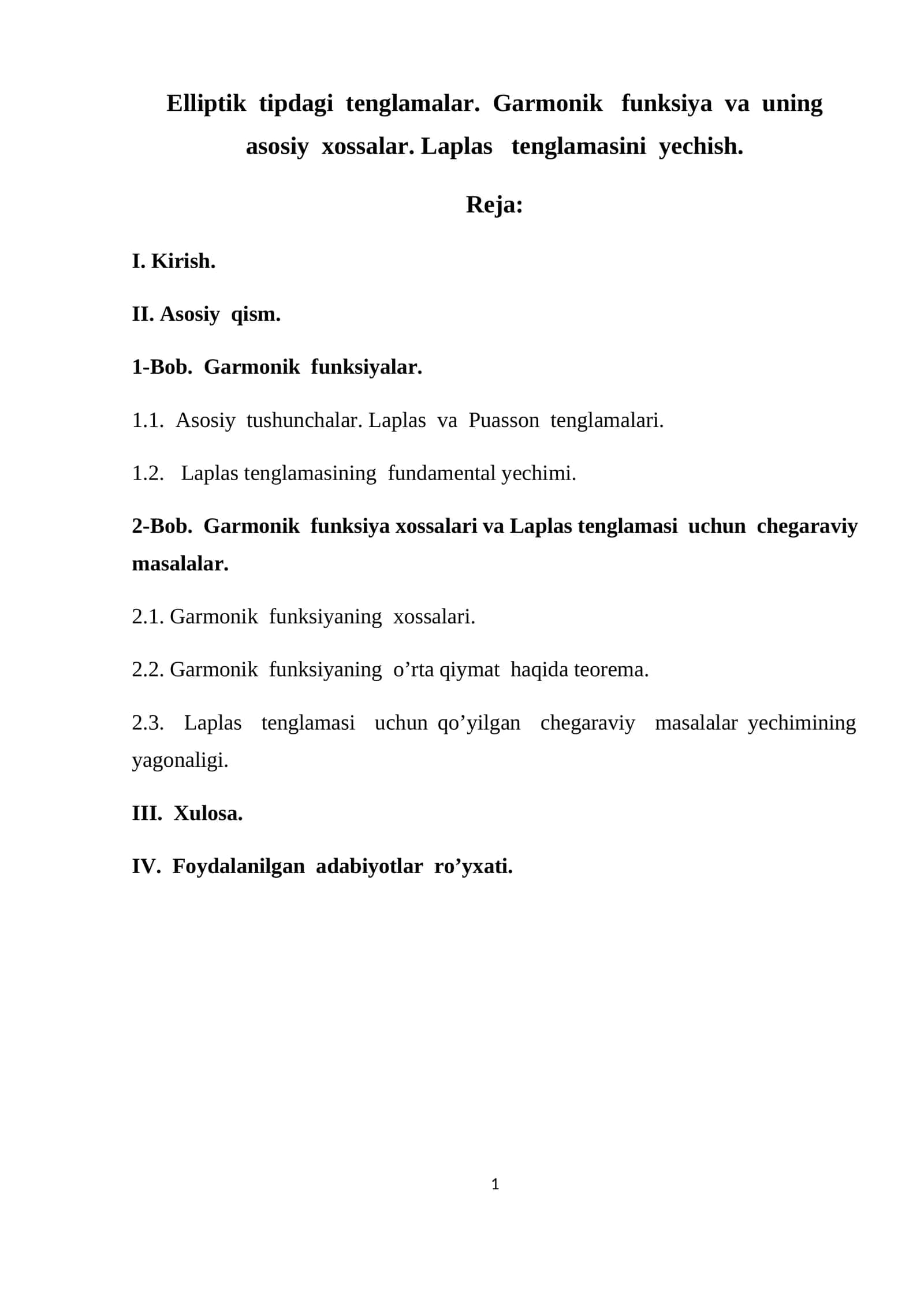 Elliptik tipdagi tenglamalar. Garmonik funksiya va uning asosiy xossalar. Laplas tenglamasini yechish