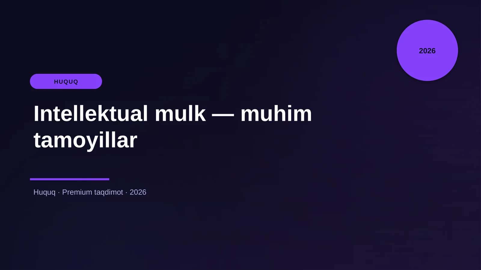 Intellektual mulk — muhim tamoyillar