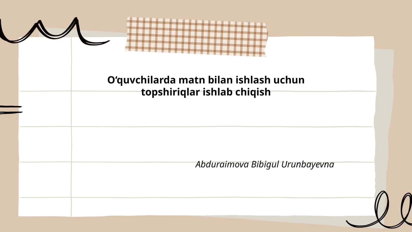Matn bilan ishlash uchun topshiriqlar ishlab chiqish