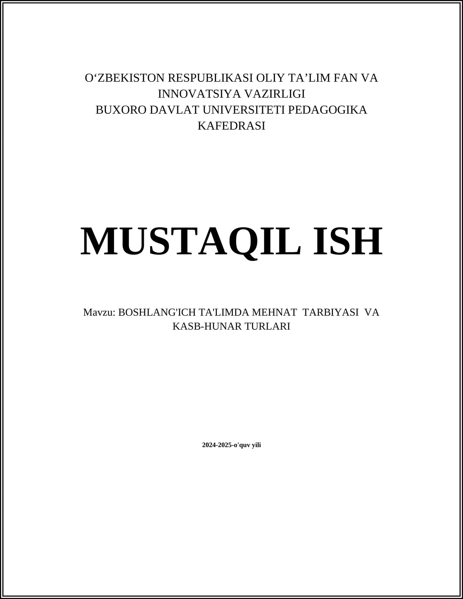 BOSHLANG'ICH TA'LIMDA MEHNAT TARBIYASI VA KASB-HUNAR TURLARI
