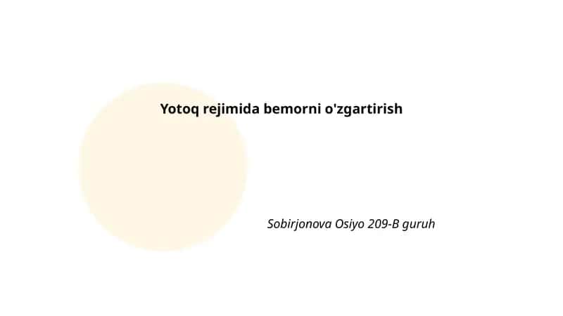 Yotoq rejimida bemorni o'zgartirish