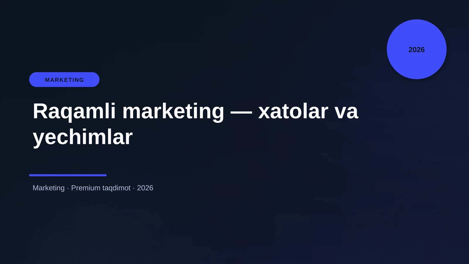 Raqamli marketing — xatolar va yechimlar